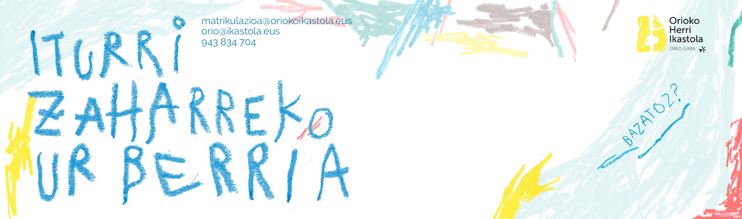 matrikulazioa 2026 orioko ikastola